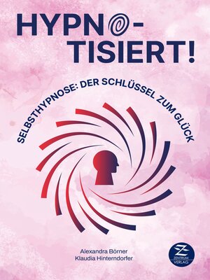 cover image of Selbsthypnose | Hypnotisiert! Selbsthypnose